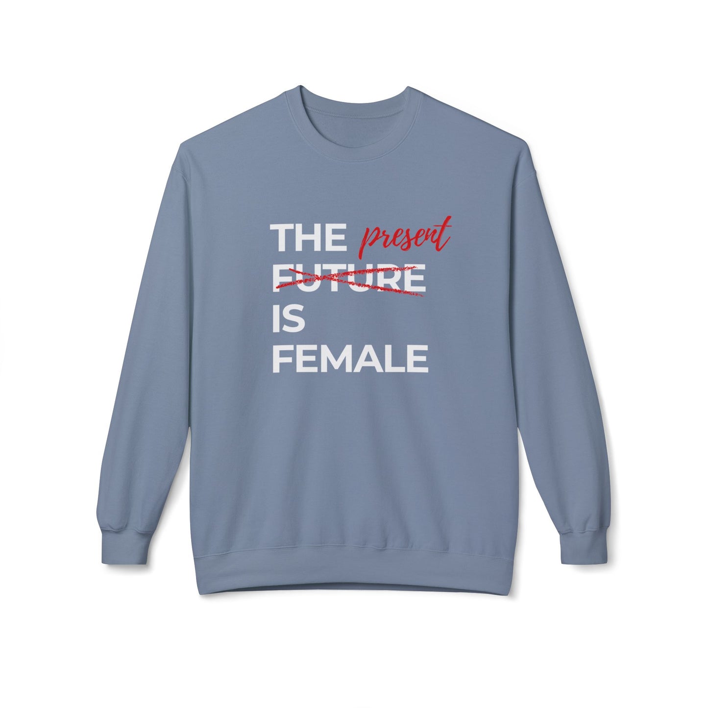 Future is Female Sweatshirt