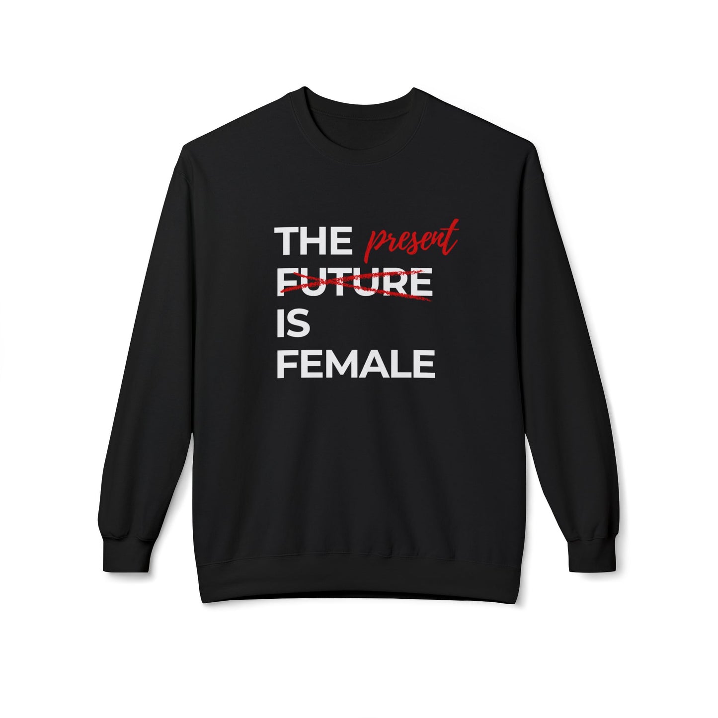 Future is Female Sweatshirt