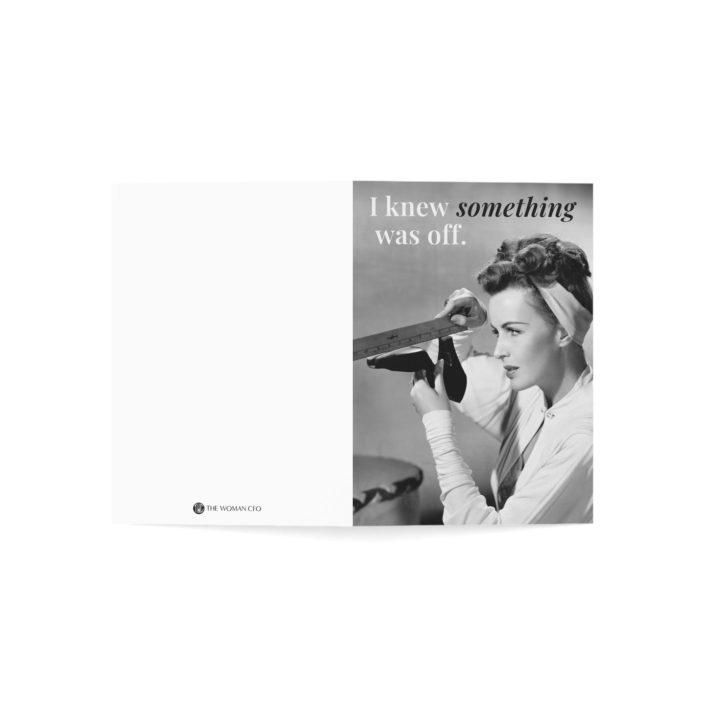 I Knew Something Was Off Greeting Card