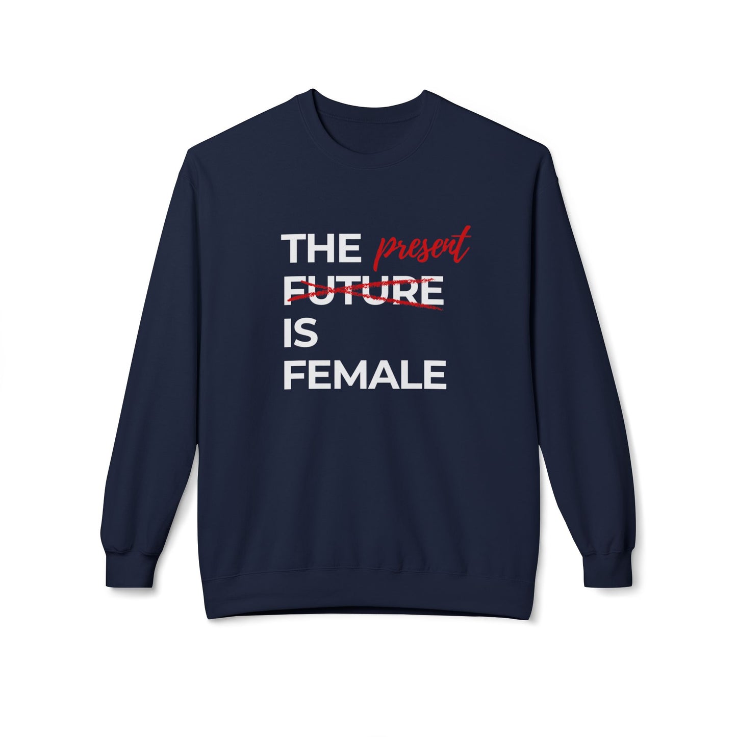 Future is Female Sweatshirt