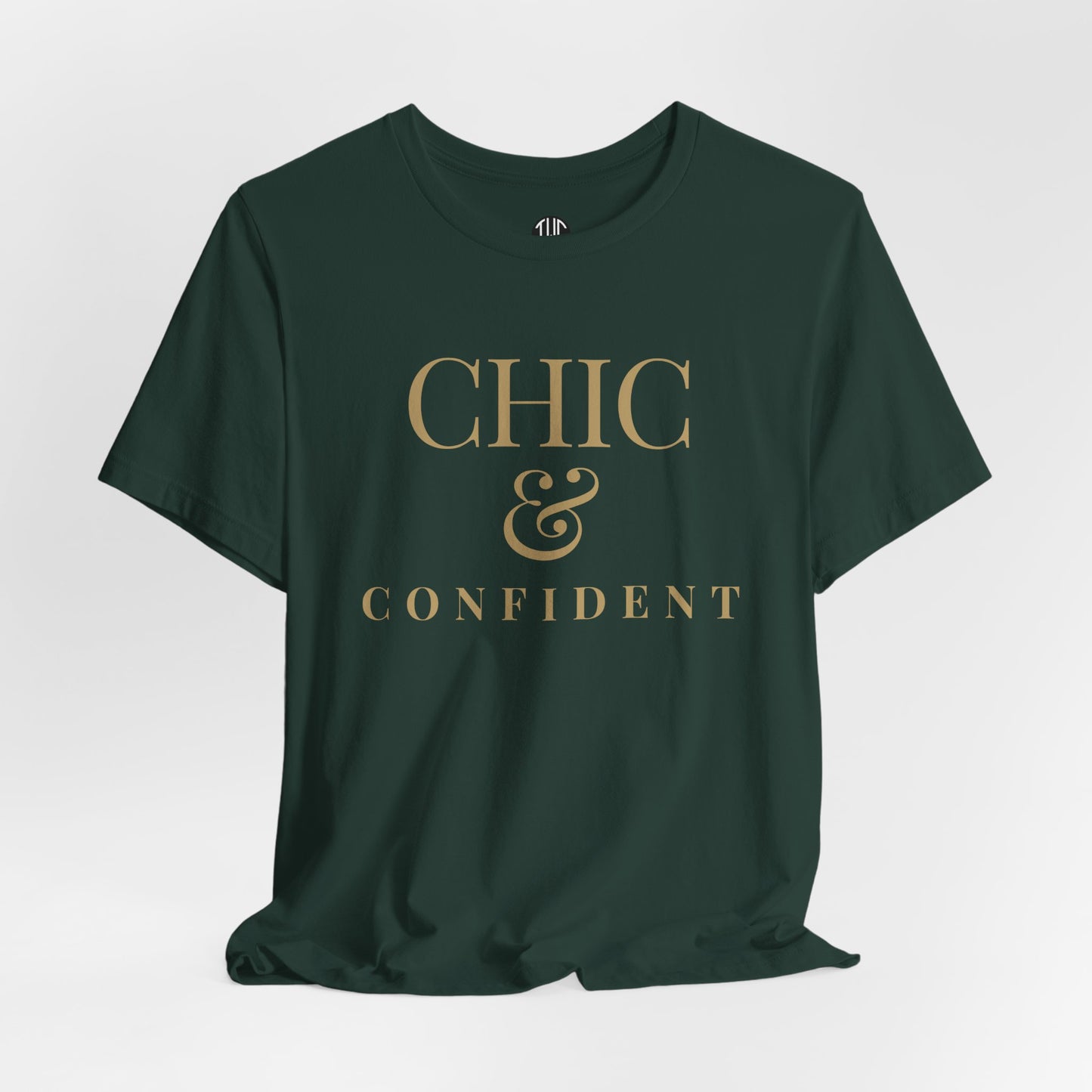 Chic & Confident T-shirt