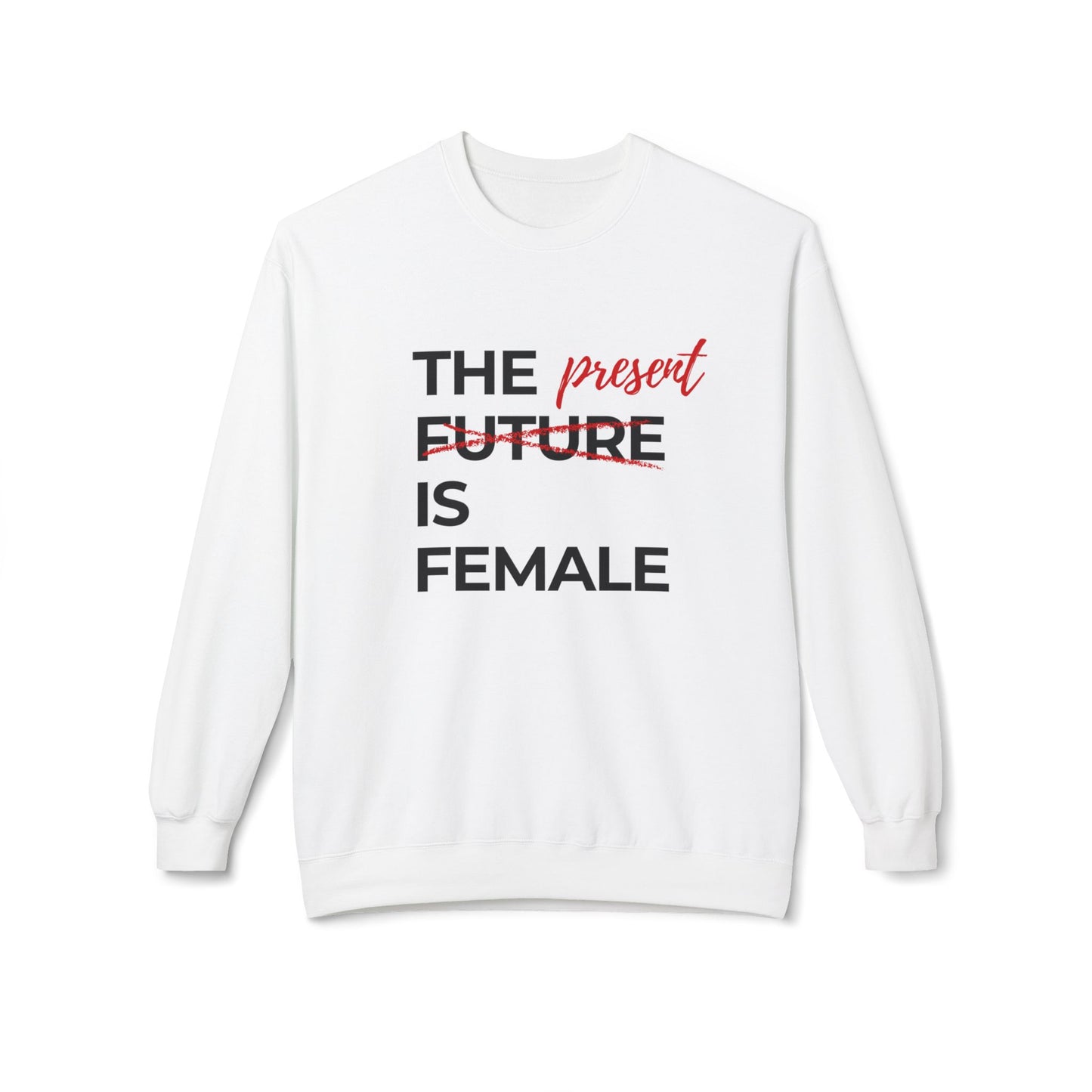 Future is Female Sweatshirt