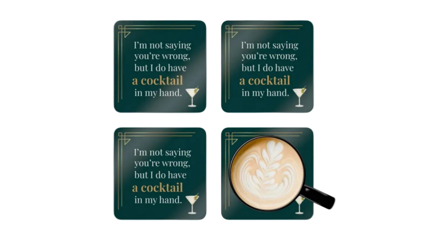 You're Not Wrong Coaster Set