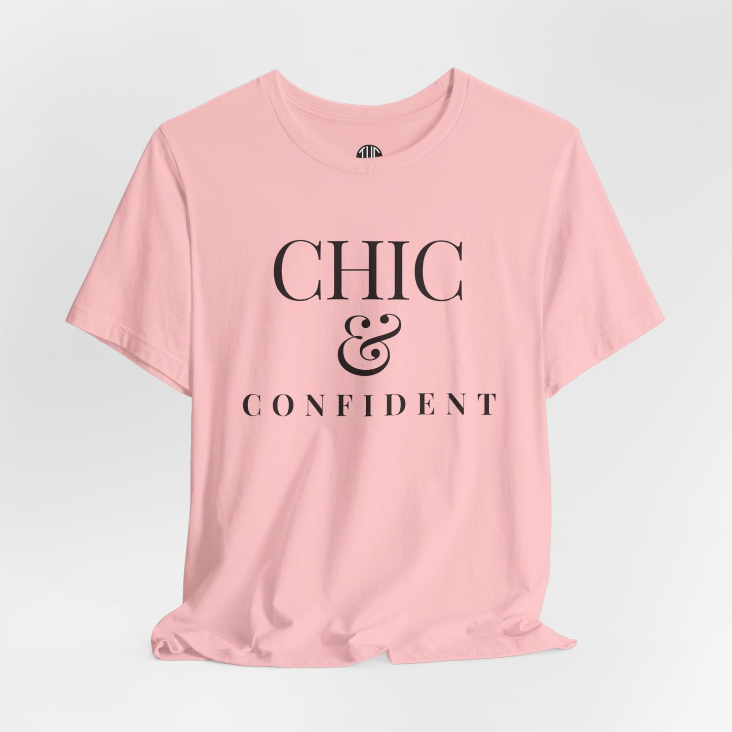 Chic & Confident T-shirt